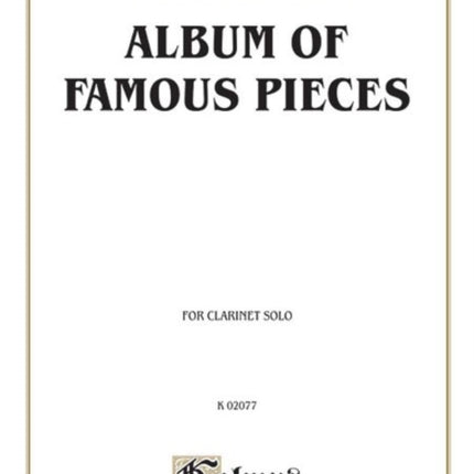 Album of Famous Pieces for Clarinet Kalmus Edition