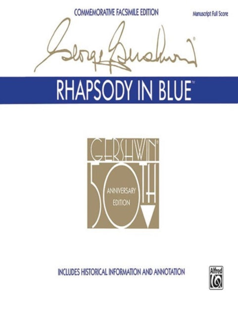 Rhapsody in Blue Gershwin Facsimile Edition