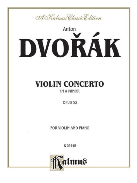 Concerto in a Minor Op 53 Kalmus Edition