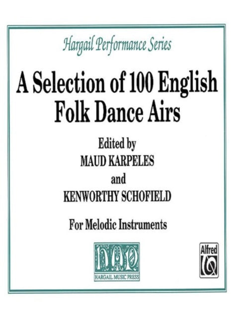 A Selection of 100 English Folk Dance Airs Hargail Performance