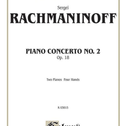 Piano Concerto No 2 in C Minor Op 18 Kalmus Edition