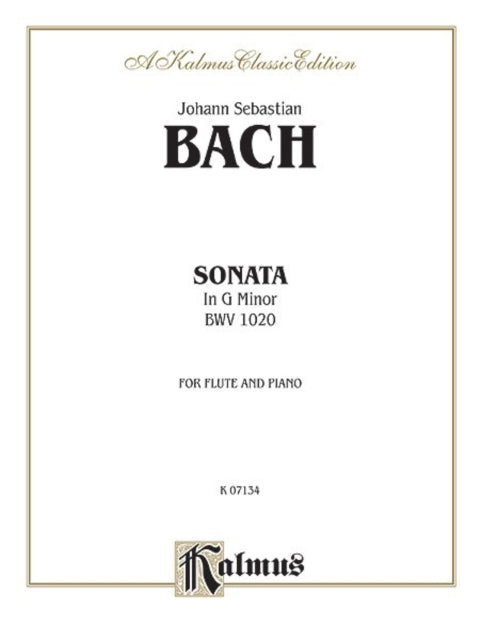 Sonata in G Minor Bwv 1020 Parts Kalmus Edition