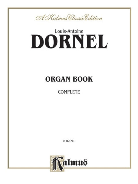 Organ Book Complete Kalmus Edition