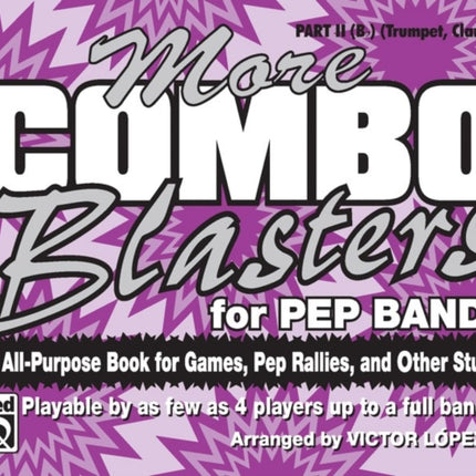 More Combo Blasters for Pep Band An AllPurpose Book for Games Pep Rallies and Other Stuff