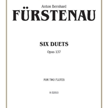 Six Duets Op 137 Kalmus Edition