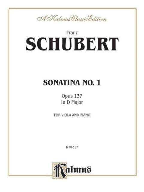 Sonatina No 1 in D Major Op 137 Kalmus Edition