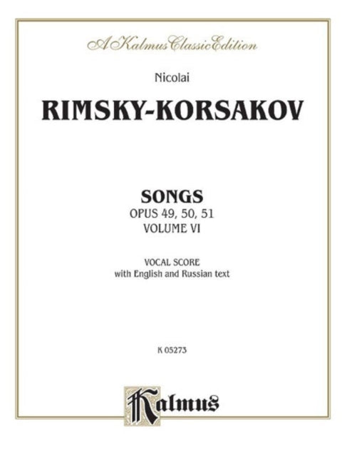 Songs Volume vi Op 49 50 51 Russian English Language Edition 6 Kalmus Edition