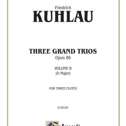 Three Grand Trios Op 86 Volume II D Major 2 Kalmus Edition