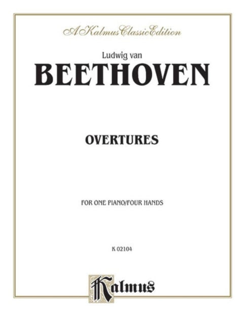 Overtures Arranged Kalmus Edition