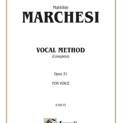 Vocal Method Op 31 Complete Kalmus Edition