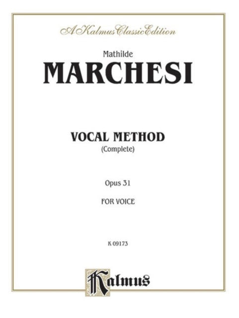 Vocal Method Op 31 Complete Kalmus Edition