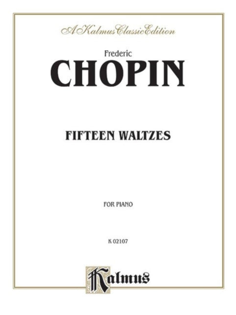 Fifteen Waltzes Kalmus Edition