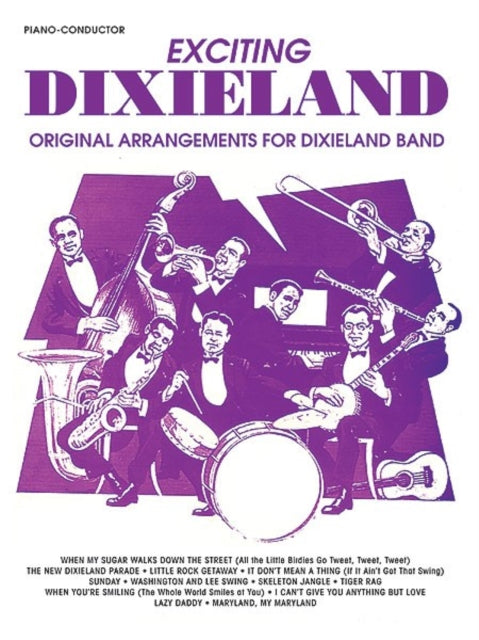 Exciting Dixieland Original Arrangements for Dixieland Band PianoConductor