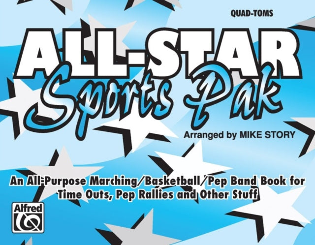 AllStar Sports Pak An AllPurpose MarchingBasketballPep Band Book for Time Outs Pep Rallies and Other Stuff