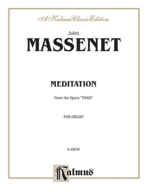 Meditation from the Opera ThaS Sheet Kalmus Edition