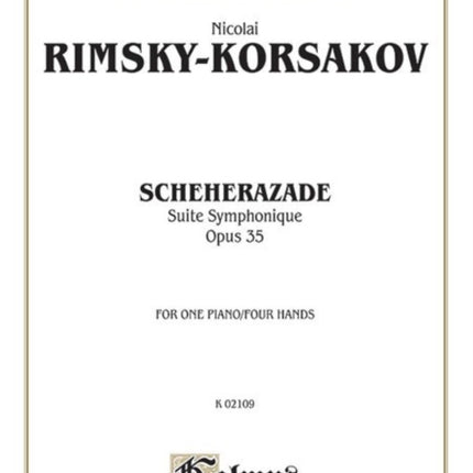 Scheherazade Suite Symphonique Op 35 Kalmus