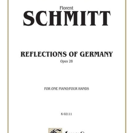 Reflections of Germany Op 28 Kalmus Edition