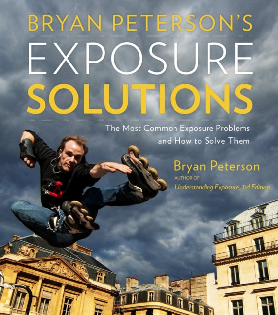 Bryan Peterson′s Exposure Solutions