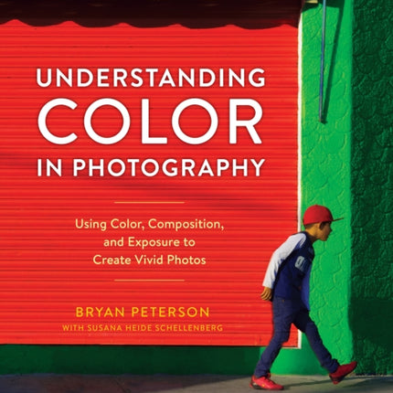 Understanding Color in Photography