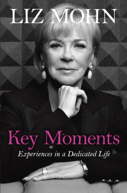 KEY MOMENTS EXPERIENCES IN A DEDICATED LIFE BY