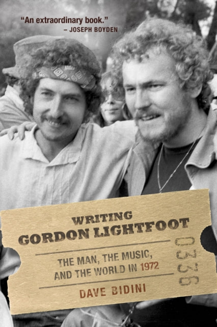 Writing Gordon Lightfoot: The Man, the Music, and the World in 1972