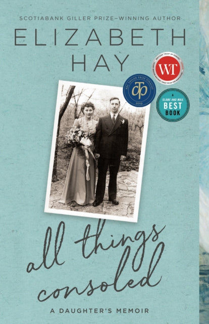 All Things Consoled: A daughter's memoir