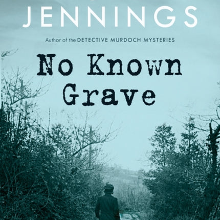 No Known Grave