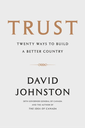 Trust: Twenty Ways to Build a Better Country