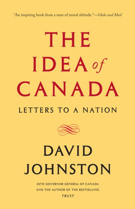 The Idea of Canada: Letters to a Nation