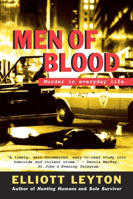 Men of Blood: Murder in Everyday Life