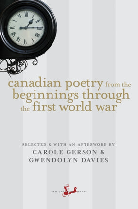 Canadian Poetry from the Beginnings Through the