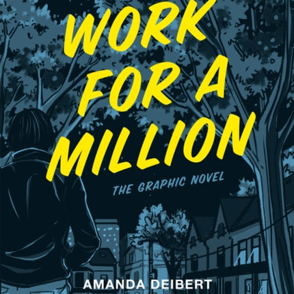 Work For A Million: The Graphic Novel