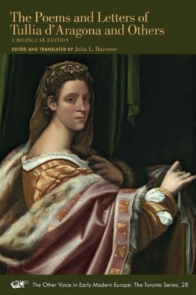 The Poems and Letters of Tullia dAragona and