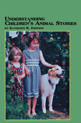 Understanding Childrens Animal Stories