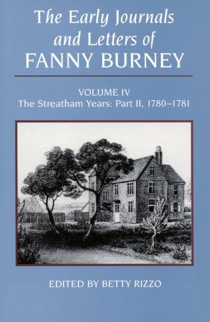 The Early Journals and Letters of Fanny Burney