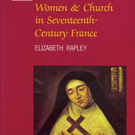 The D233votes  Women and Church in SeventeenthCentury France