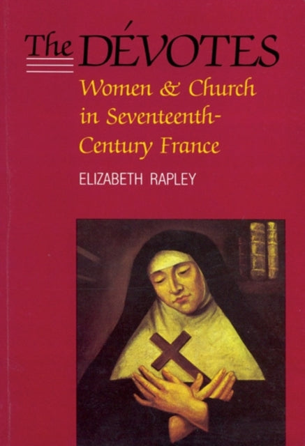 The D233votes  Women and Church in SeventeenthCentury France