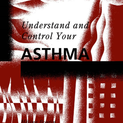 Understand and Control Your Asthma