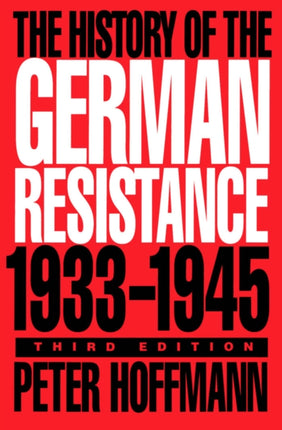 The History of the German Resistance 19331945