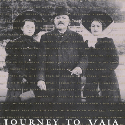 Journey to Vaja  Reconstructing the World of a HungarianJewish Family