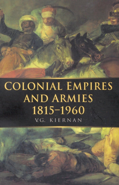Colonial Empires and Armies 18151960 War  European Society