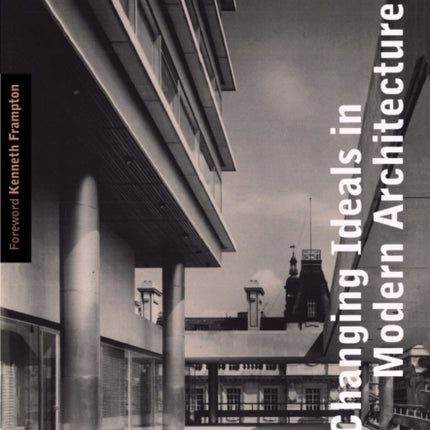 Changing Ideals in Modern Architecture 17501950