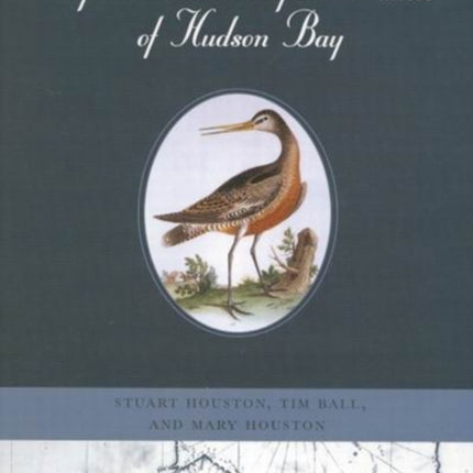EighteenthCentury Naturalists of Hudson Bay