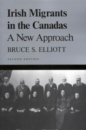 Irish Migrants in the Canadas  A New Approach