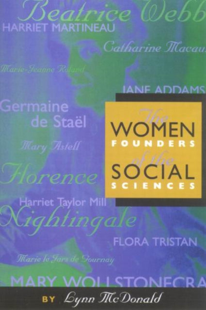 The Women Founders of the Social Sciences: Volume 5