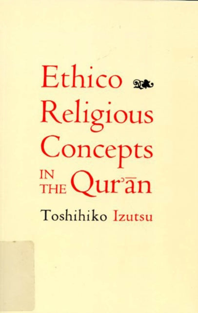 EthicoReligious Concepts in the Quran