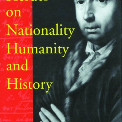 Herder on Nationality Humanity and History