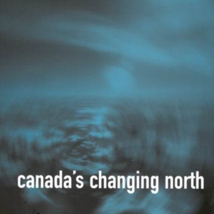 Canada's Changing North