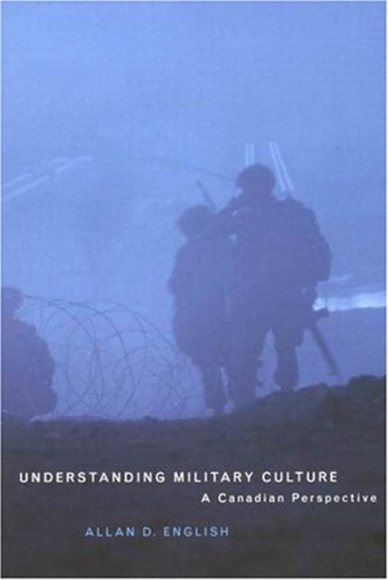 Understanding Military Culture  A Canadian