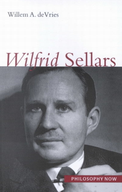 Wilfrid Sellars Volume 7 5 Philosophy Now